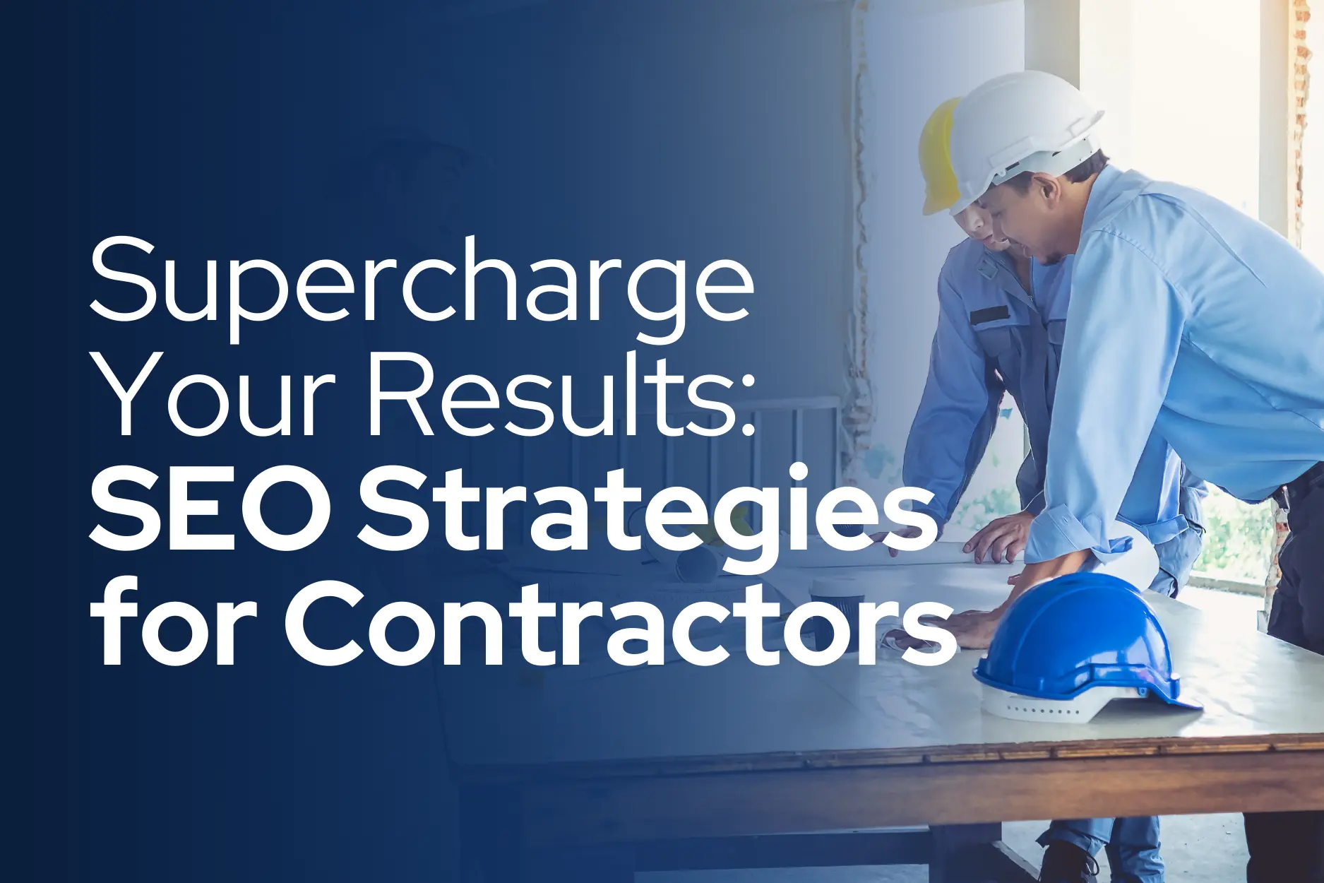 SEO Strategies for Contractors