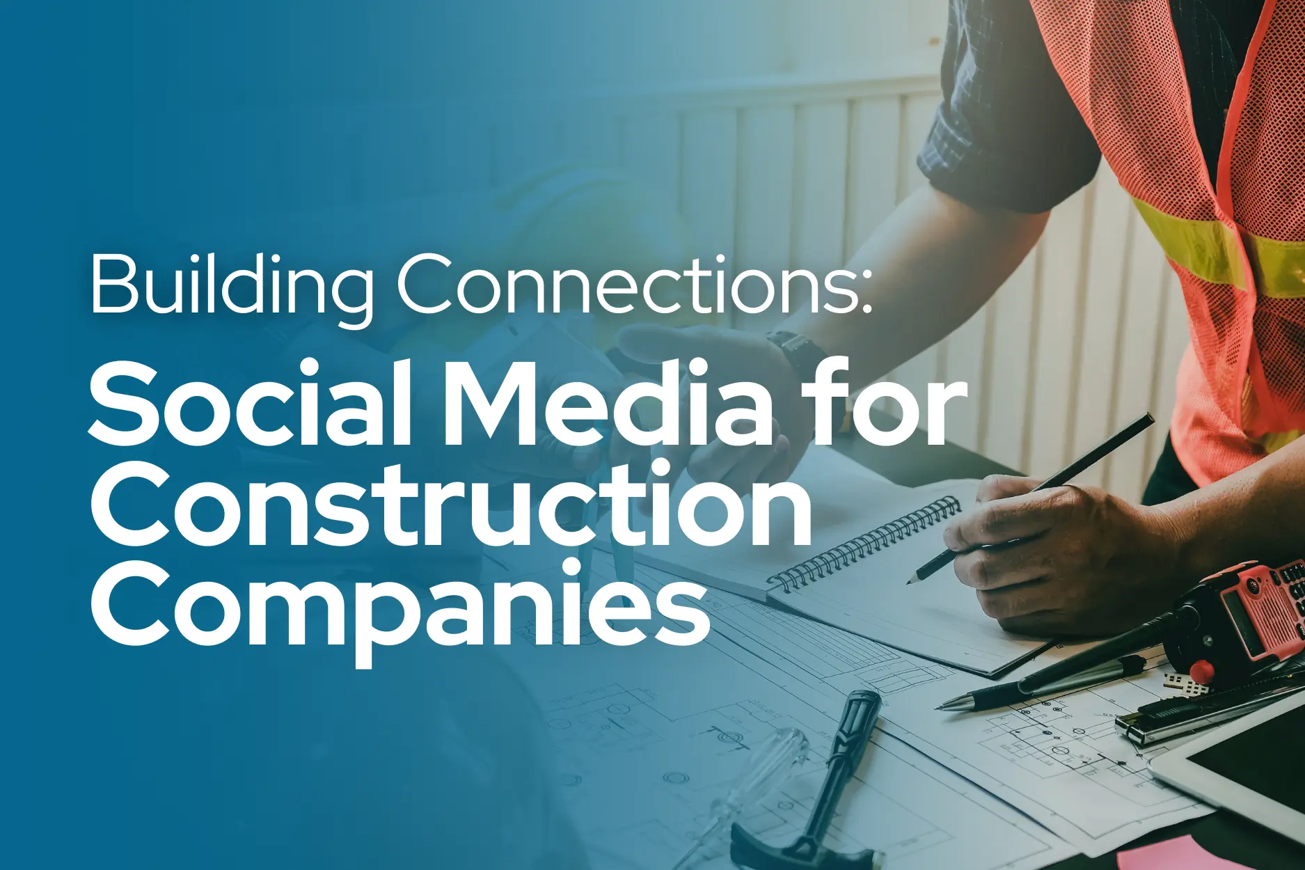 Social Media for Construction Companies