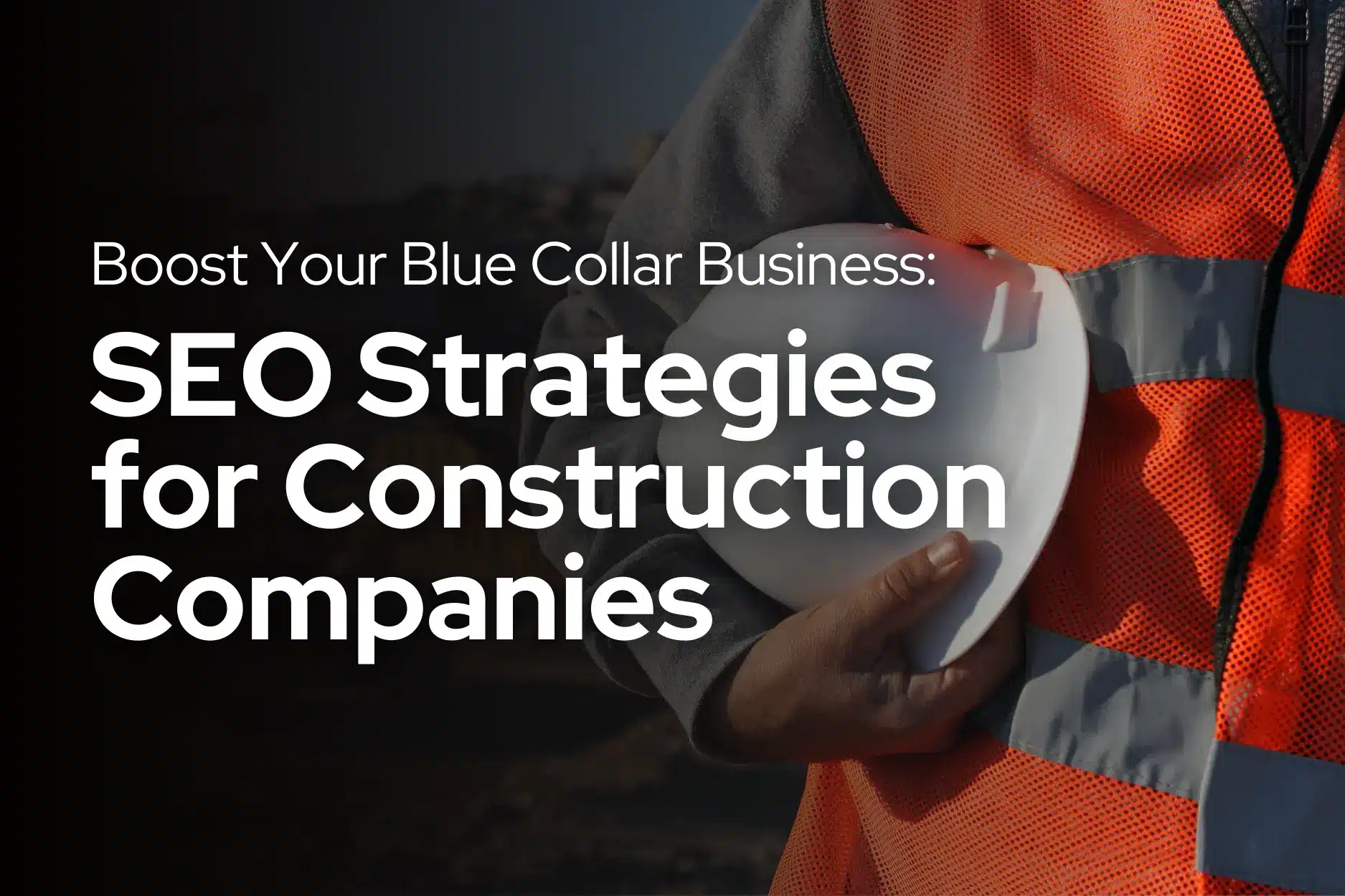 SEO Strategies for construction companies