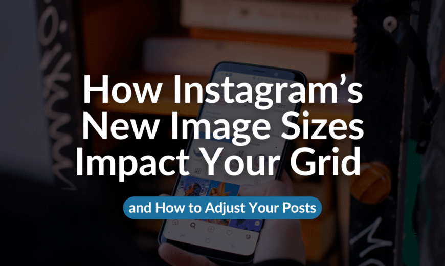 instagram's new grid size